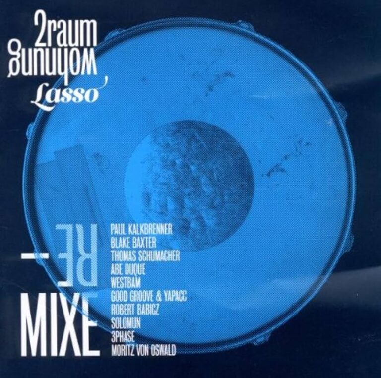 Coverbild des Remix-Albums Lasso Remixe von 2raumwohnung mit blauer Farbgestaltung und Tracklist.