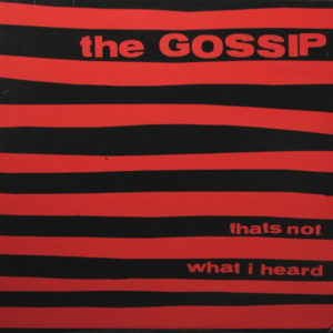Rote und schwarze Streifen mit dem Text the GOSSIP thats not what i heard.