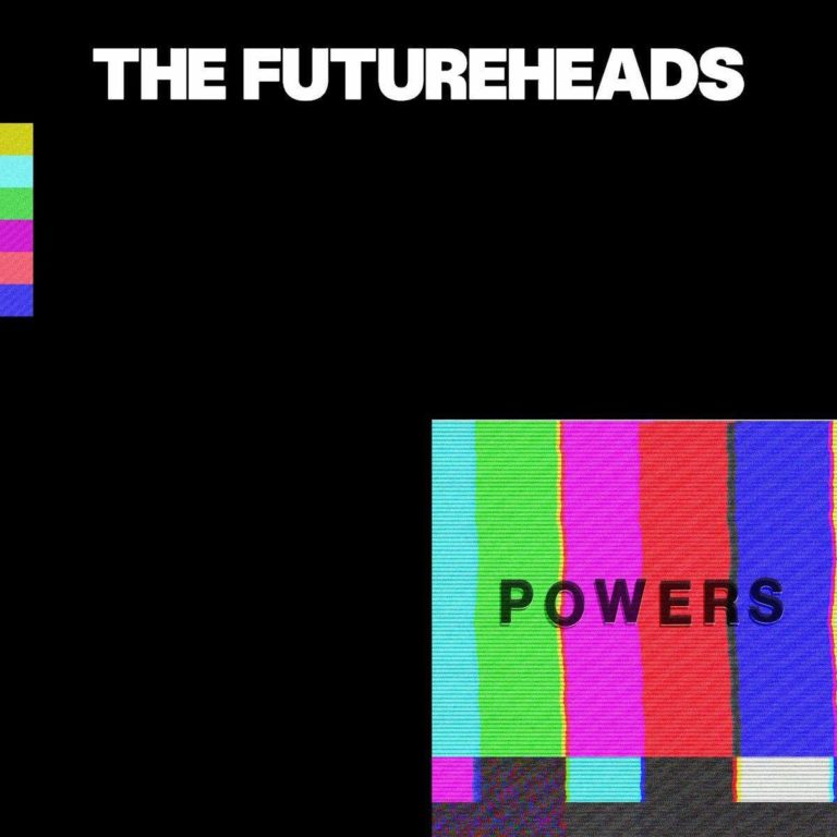 Schwarzes Cover mit buntem Streifenmuster und Schriftzug The Futureheads oben, Powers unten.
