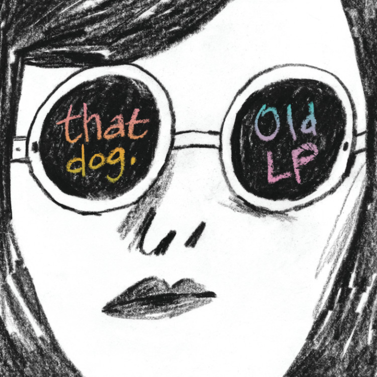 Zeichnung eines Gesichts mit Sonnenbrille, in der that dog. und Old LP steht.