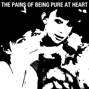 Schwarz-weißes Albumcover von The Pains of Being Pure at Heart mit stilisiertem, kontrastreichem Foto zweier Personen – nostalgisch und roh im DIY-Stil.