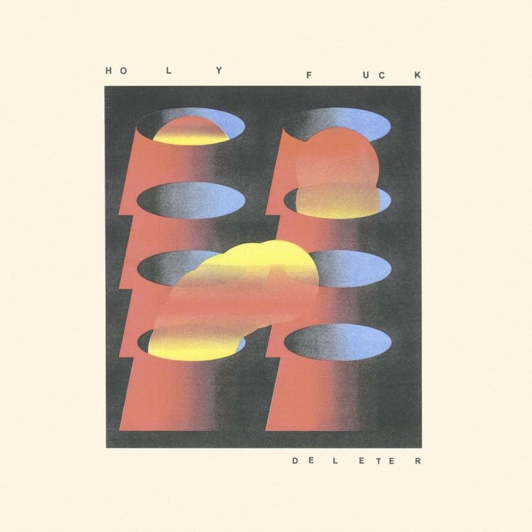 Abstrakte Grafik mit farbigen Formen und Löchern auf dem Albumcover von Holy Fuck, Deleter.