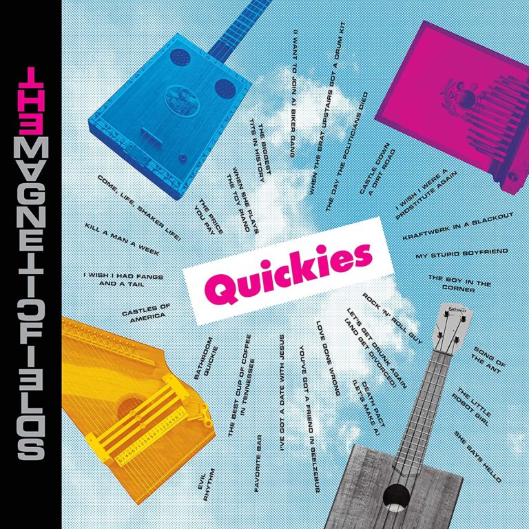 Buntes Cover mit Instrumenten und Songtiteln des Albums Quickies von The Magnetic Fields.