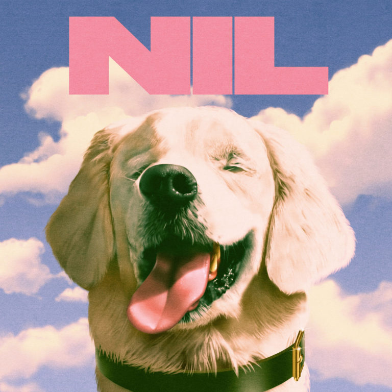 Albumcover von The Dirty Nil – Fuck Art: Fröhlicher Golden Retriever mit heraushängender Zunge vor blauem Himmel mit weißen Wolken, darüber der pinke Schriftzug „NIL“.