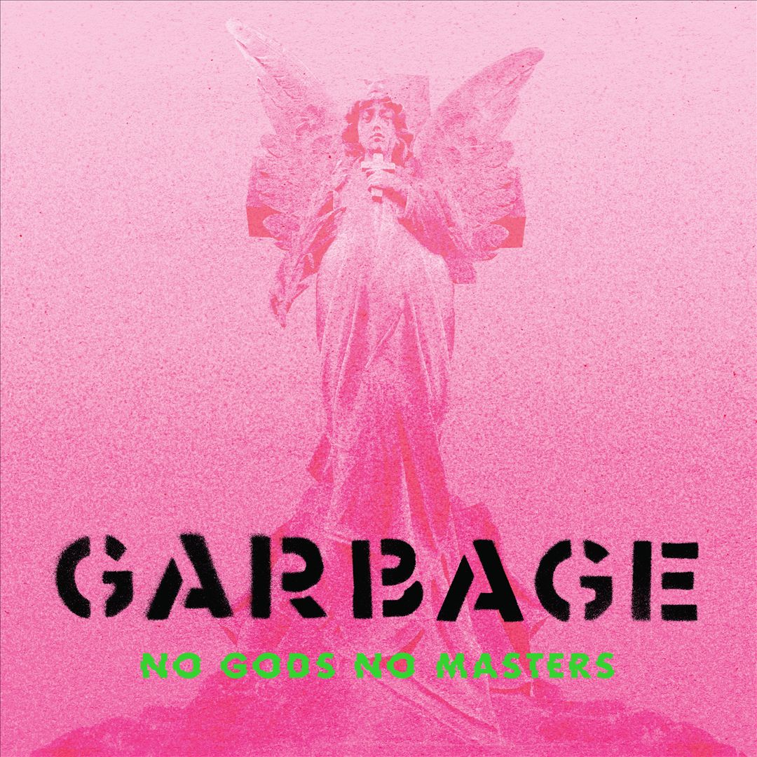 Pinkfarbenes Albumcover von Garbage mit Engelsstatue und dem Titel „No Gods No Masters“ in kontrastierendem Schwarz und Neongrün.