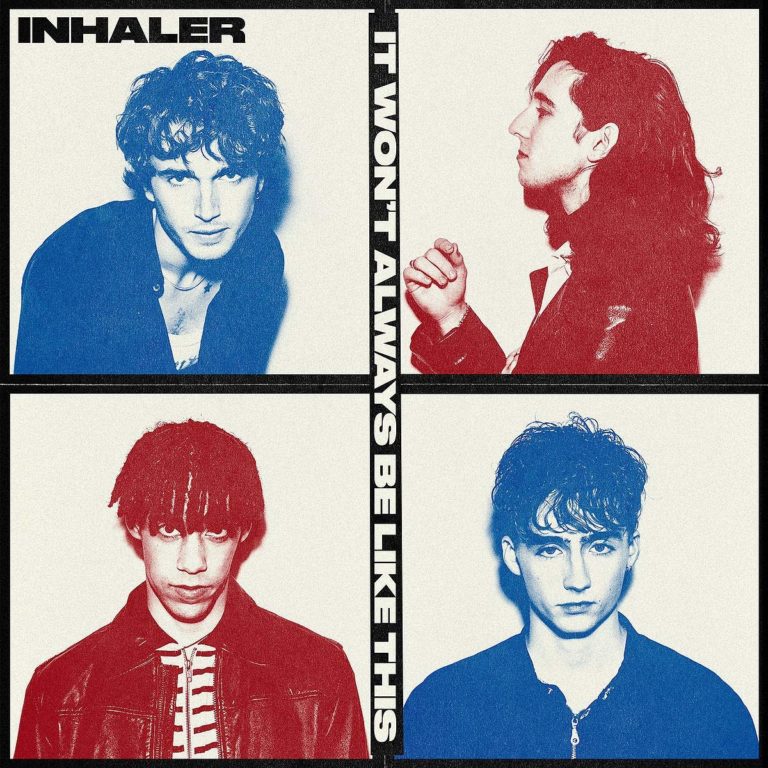 Albumcover von Inhaler – It Won’t Always Be Like This: Vier Bandmitglieder in stilisierter Rot-Blau-Ästhetik, getrennt durch schwarze Rahmenlinien.