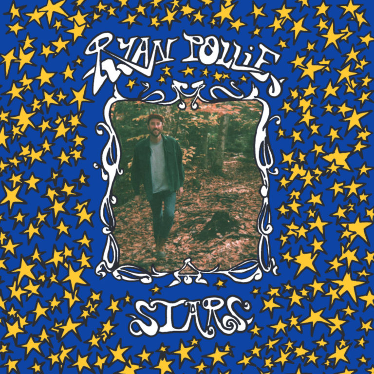 Albumcover „Stars“ von Ryan Pollie: ein randloses Foto des Künstlers im herbstlichen Wald, umgeben von einem kräftigen, blau-gelben Sternenmuster und verschnörkelten Schriftzügen.