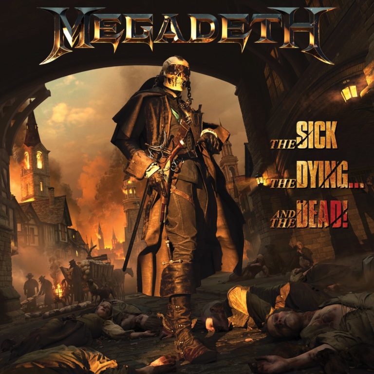 Cover des Albums „The Sick, The Dying… and the Dead!“ von Megadeth mit maskiertem Sensenmann in einer brennenden mittelalterlichen Stadt voller Leichen.