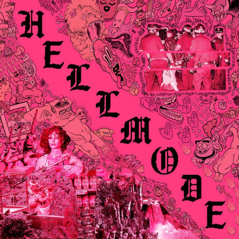 Grelles, pinkes Collage-Cover mit Zeichnungen, Protestfoto, Chaos-Elementen und Schriftzug „HELLMODE“, Album von Jeff Rosenstock.