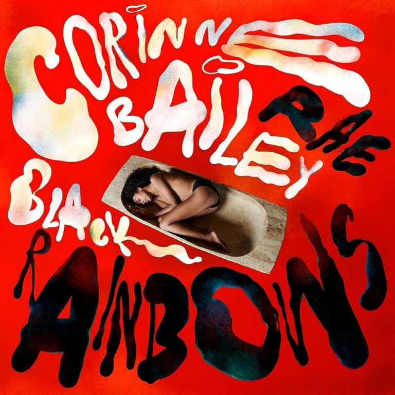 Albumcover von Corinne Bailey Rae – Black Rainbows: Die Künstlerin liegt nackt in einer steinernen Wanne, umgeben von psychedelischer Schrift auf rotem Grund.