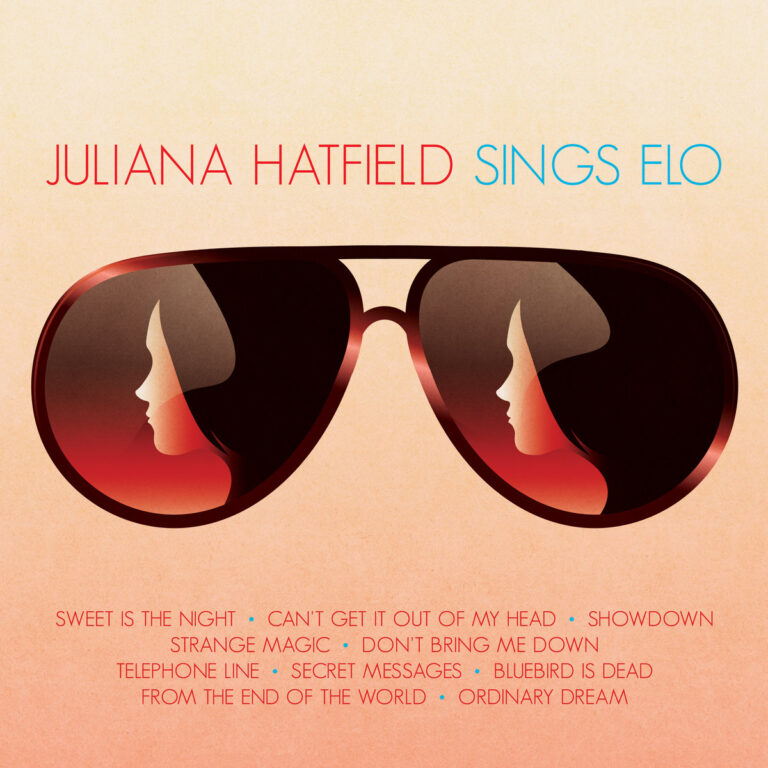 Albumcover von „Juliana Hatfield Sings ELO“ mit stilisierter Sonnenbrille, in deren Gläsern sich zwei Frauenprofile spiegeln, darunter Songtitel in farbiger Typografie.