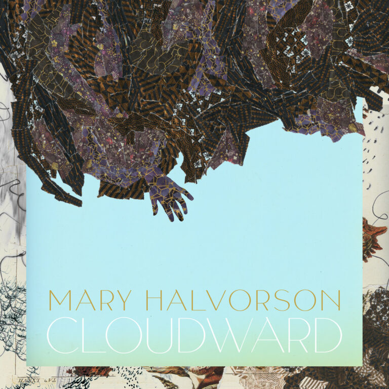Albumcover von „Cloudward“ von Mary Halvorson: Collagenhafte, abstrakte Figuren hängen wie aus Wolken in ein hellblaues Feld herab – ein visuelles Sinnbild für Bewegung, Improvisation und musikalischen Aufbruch.