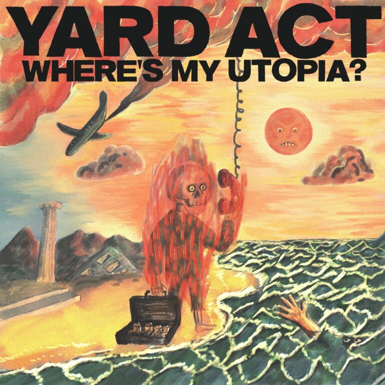 Cover von Yard Act „Where’s My Utopia?“ mit surrealer Küstenlandschaft: flammendes Skelett mit Telefonhörer, untergehende Sonne mit Gesicht, sinkende Hand im Meer.