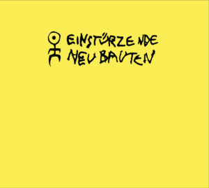 Gelbes Albumcover mit ikonischem Symbol und handgeschriebener Schrift von Einstürzende Neubauten – Titel „Rampen (apm: alien pop music)“.
