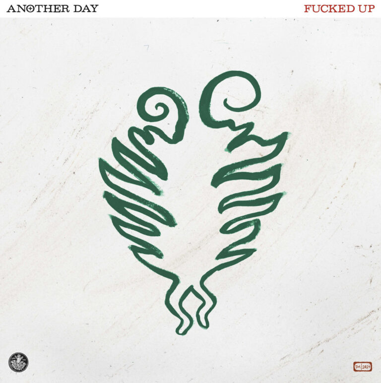 Cover von „Another Day“ von Fucked Up, zeigt grüne, stilisierte Zeichnung eines symmetrischen Pflanzen- oder Flammenmotivs auf weißem Hintergrund.