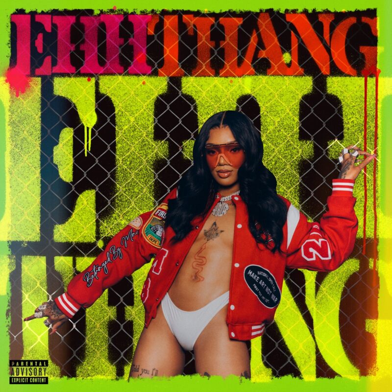 Cover von GloRillas Mixtape „Ehhthang Ehhthang“ mit neonfarbenem Hintergrund, Kettengitter, Statement-Jacke und selbstbewusster Pose.