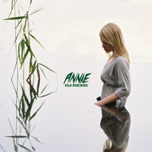 DJ Kicks: Annie