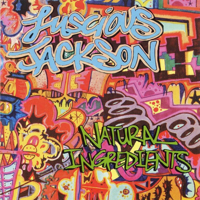 Buntes, graffitiartiges Cover mit dem Schriftzug Luscious Jackson und Natural Ingredients.