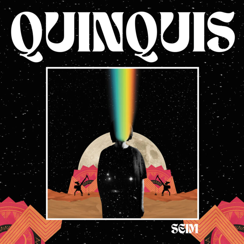 Collage-Cover zu QUINQUIS' Album SEIM mit Regenbogenstrahl und Sternenhintergrund – psychedelisch, symbolisch, entrückt