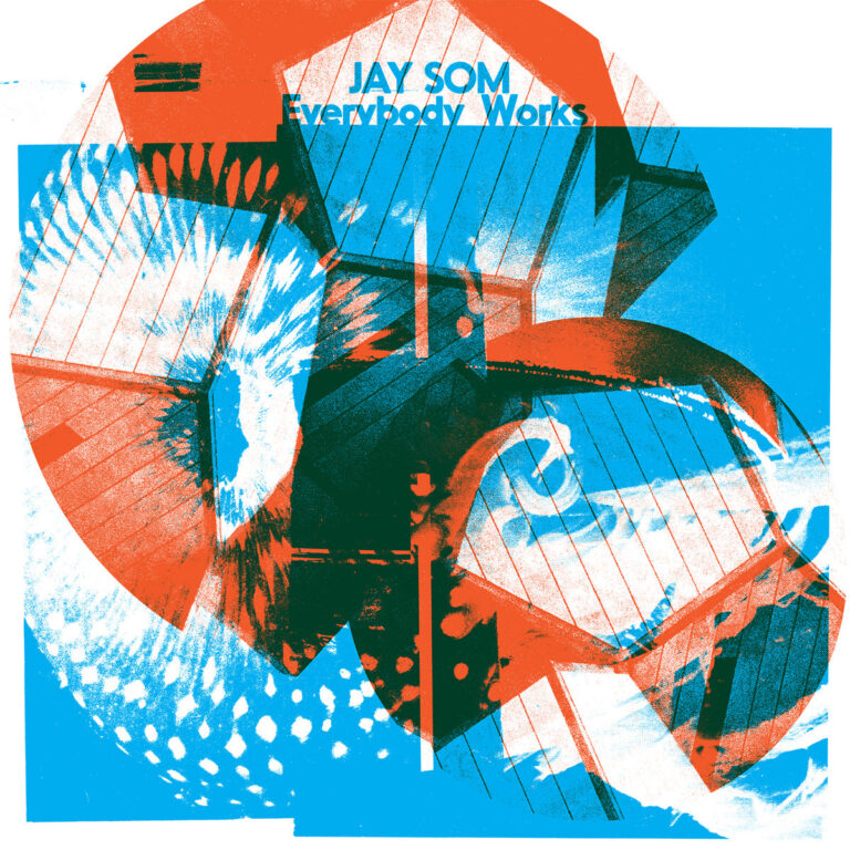 Abstraktes, überlagerndes Albumcover in Blau und Rostorange: geometrische Formen, architektonische Linien und organische Muster verschmelzen zu einer vibrierenden, leicht surrealen Komposition mit dem Titel „Jay Som – Everybody Works“.