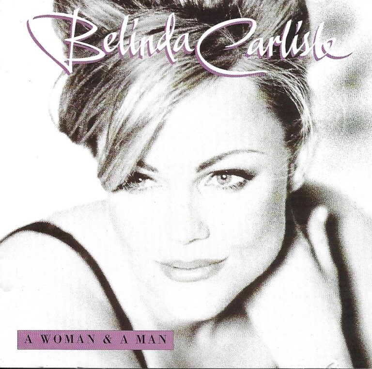 Schwarzweißporträt von Belinda Carlisle auf dem Cover von A Woman & a Man, halb nah, halb entrückt, mit Schriftzug in Violett und sanftem Lichtspiel auf ihrem Gesicht.