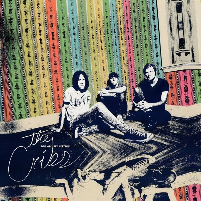 Albumcover von „For All My Sisters“ von The Cribs mit bandzentrierter Inszenierung und grafischem Hintergrund.