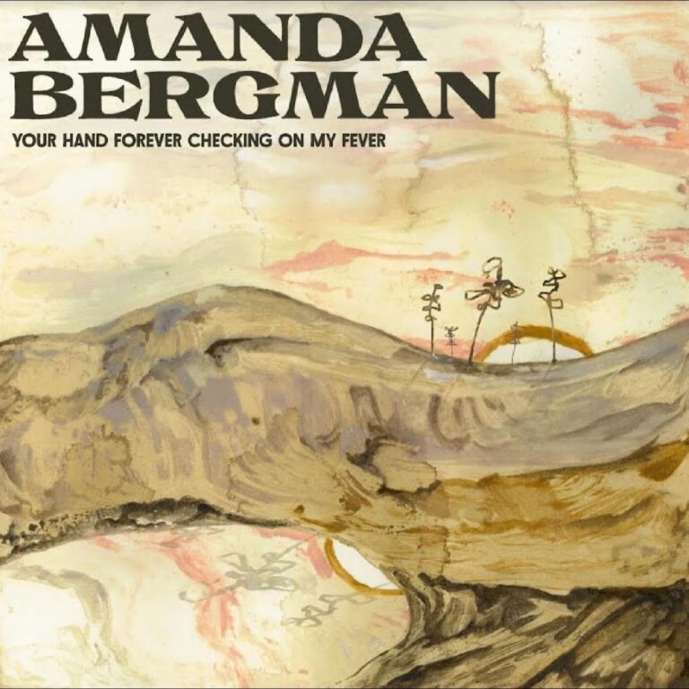 Albumcover von Amanda Bergman zu Your Hand Forever Checking On My Fever, ruhige Inszenierung zwischen Distanz und kontrollierter Intimität.