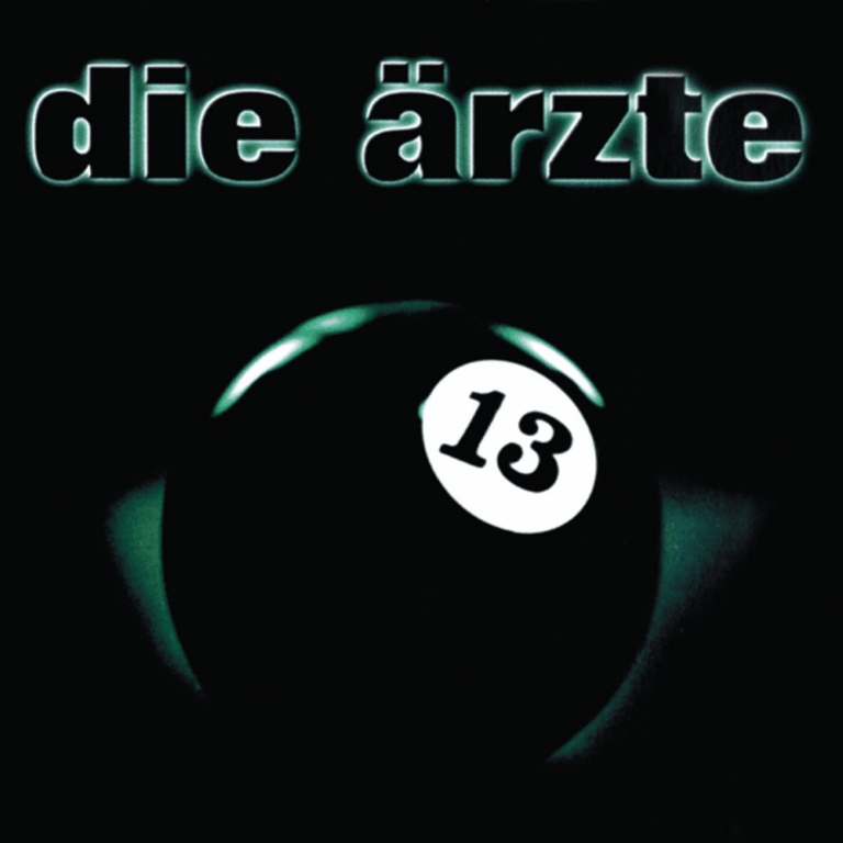 Quadratisches Albumcover auf schwarzem Grund. In der Mitte ist eine glänzende, schwarze Billardkugel zu sehen, auf der in einem weißen Kreis die Zahl 13 steht. Über der Kugel steht in grünen Lettern mit weißem Rand der Schriftzug die ärzte.
